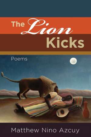 The Lion Kicks de Matthew Nino Azcuy