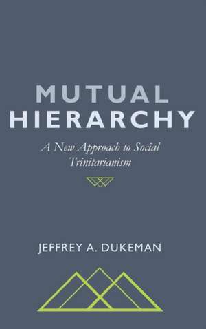 Mutual Hierarchy de Jeffrey A. Dukeman