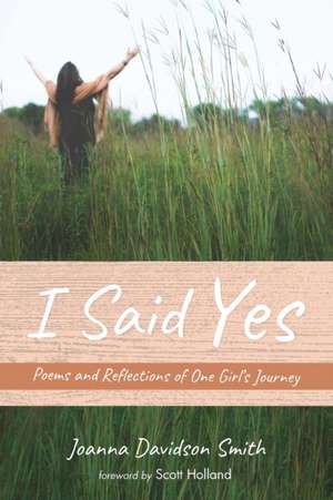 I Said Yes de Joanna Davidson Smith