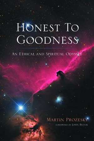 Honest To Goodness de Martin Prozesky