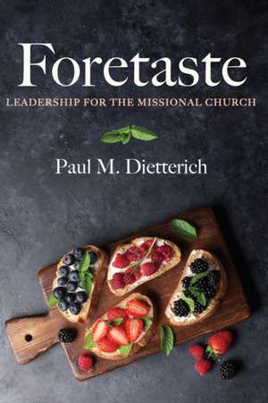 Foretaste de Paul M. Dietterich