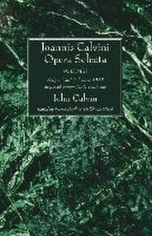 Joannis Calvini Opera Selecta, Five Volumes de John Calvin