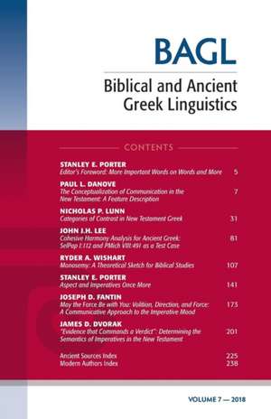 Biblical and Ancient Greek Linguistics, Volume 7 de Matthew Brook O'Donnell