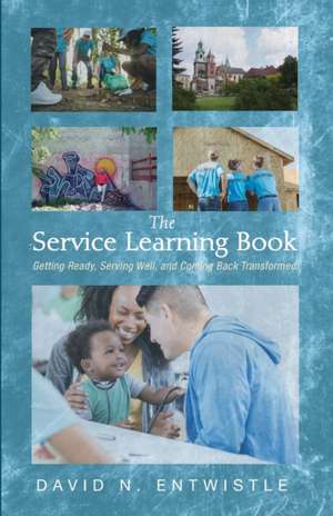 The Service Learning Book de David N. Entwistle