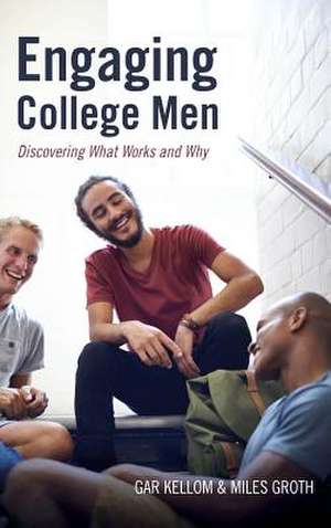 Engaging College Men de Miles Groth