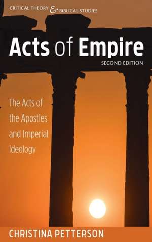 Acts of Empire, Second Edition de Christina Petterson