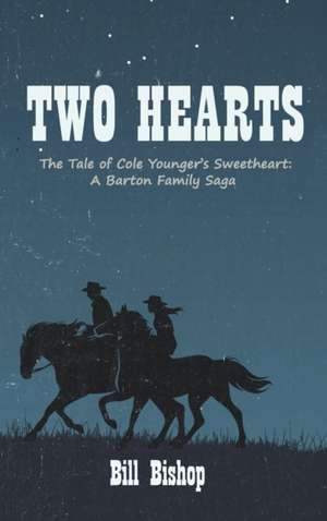 Two Hearts de Bill Bishop