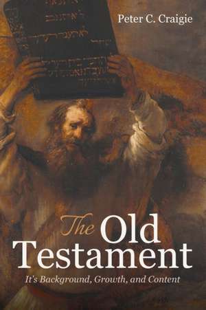 The Old Testament de Peter C. Craigie