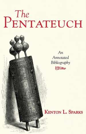 The Pentateuch de Kenton L. Sparks