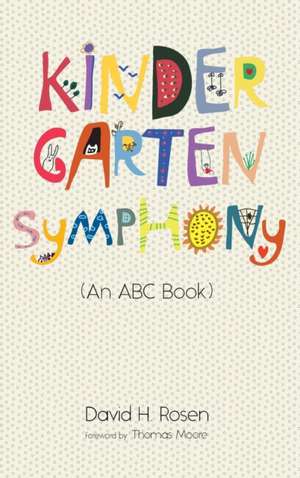 Kindergarten Symphony de David H. Rosen