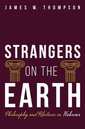 Strangers on the Earth de James W. Thompson