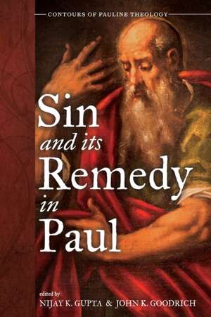 Sin and Its Remedy in Paul de John K. Goodrich