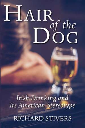 Hair of the Dog de Richard Stivers