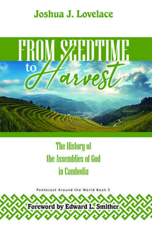 From Seedtime To Harvest de Joshua J. Lovelace