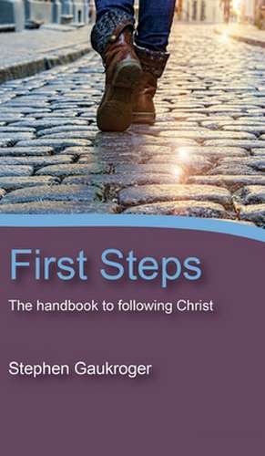 First Steps de Stephen Gaukroger