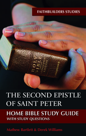 The Second Epistle of Saint Peter de Mathew Bartlett