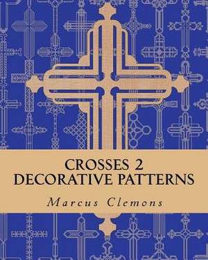 Crosses 2 de Marcus Clemons