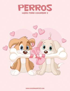 Perros Libro Para Colorear 2 de Nick Snels