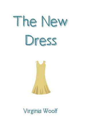 The New Dress de Virginia Woolf