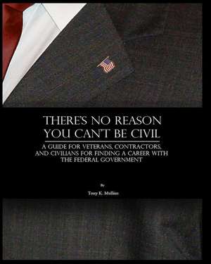 There's No Reason You Can't Be Civil de Tony K. Mullins