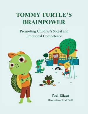 Tommy Turtle's Brainpower de Yoel Elizur Phd