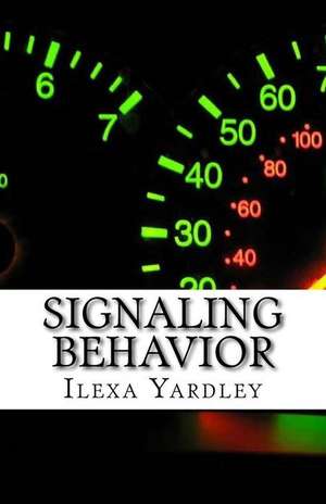 Signaling Behavior de Ilexa Yardley