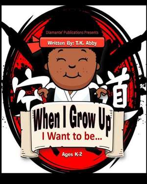 When I Grow Up de Tk Abby