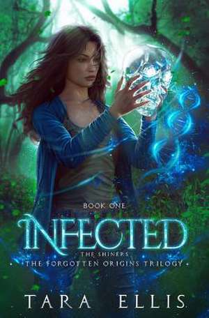 Infected de Tara Ellis