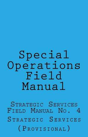 Special Operations de Services, Office of Strategic