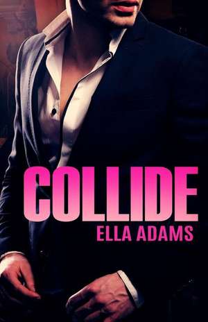 Collide de Ella Adams