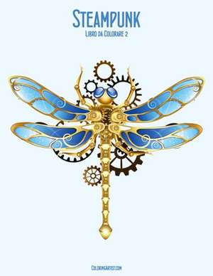 Steampunk Libro Da Colorare 2 de Nick Snels