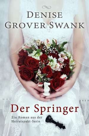 Der Springer de Denise Grover Swank