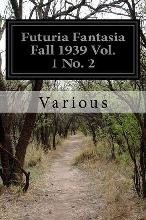 Futuria Fantasia Fall 1939 Vol. 1 No. 2 de Various