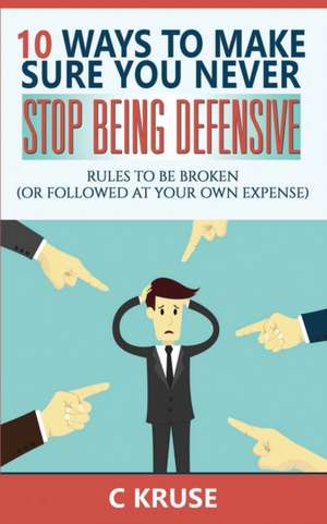 Defensiveness de C. Kruse