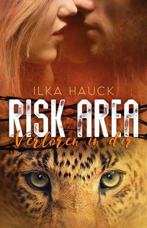 Risk Area de Ilka Hauck