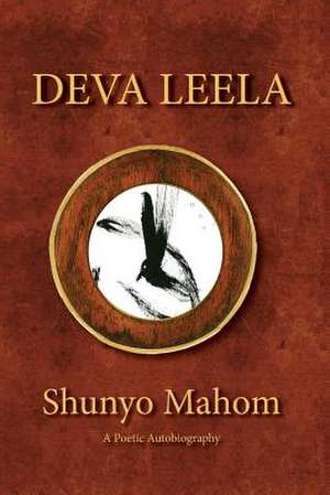 Deva Leela de Shunyo Mahom