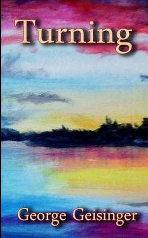 Turning de George Geisinger