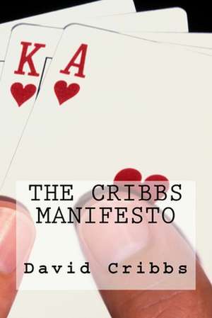 The Cribbs Manifesto de Cribbs, David