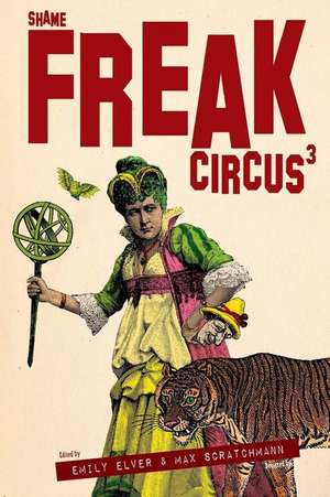 Freak Circus 3 de Emily Elver