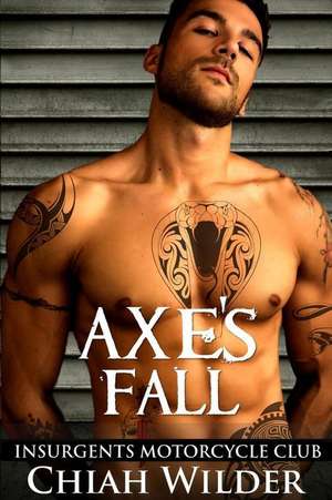 Axe's Fall de Chiah Wilder