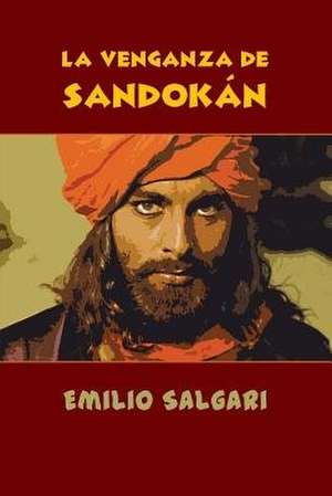 La Venganza de Sandokan de Emilio Salgari