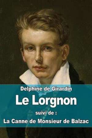 Le Lorgnon de Delphine De Girardin