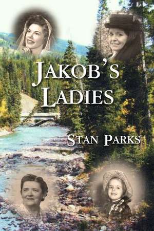 Jakob's Ladies de Stan Parks