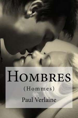 Hombres de Paul Verlaine