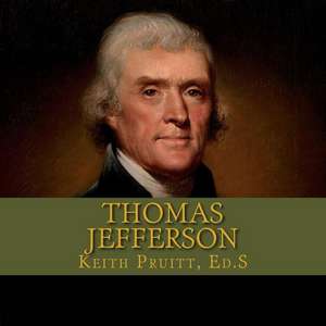 Thomas Jefferson de Keith Pruitt