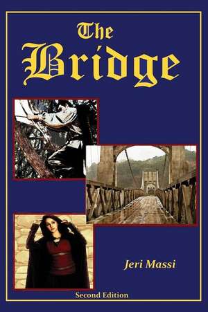 The Bridge de Jeri Massi