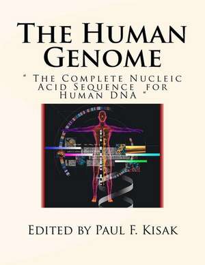 The Human Genome de Edited by Paul F. Kisak