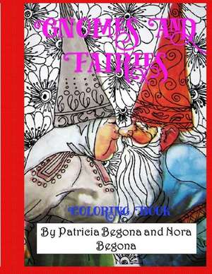 Gnomes and Fairies de Patricia Begona