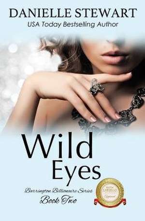 Wild Eyes de Danielle Stewart