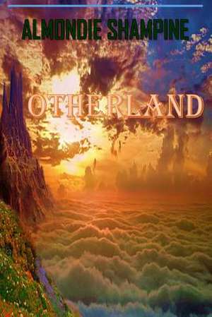 Otherland de Almondie Shampine